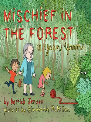 cover image of Mischief in the Forest
